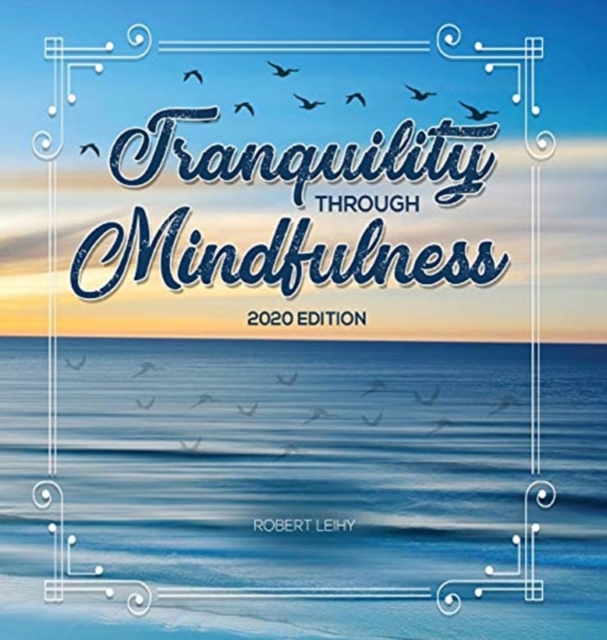 Tranquility Through Mindfulness