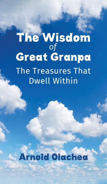 Wisdom of Great Granpa