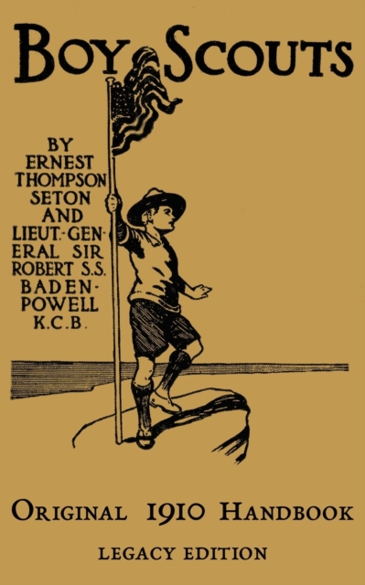 Boy Scouts Original 1910 Handbook