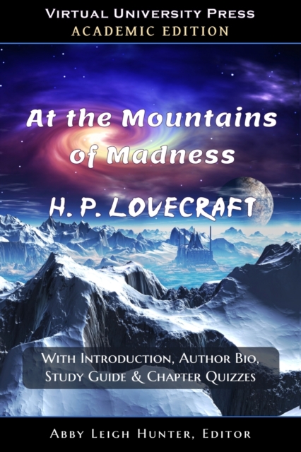 At the Mountains of Madness (Academic Edition)