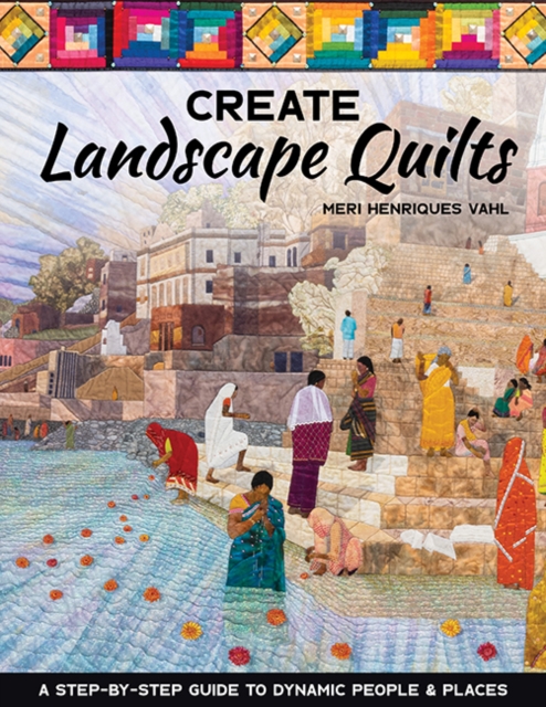 Create Landscape Quilts