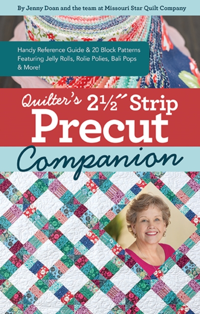Quilter's 2-1/2  Strip Precut Companion