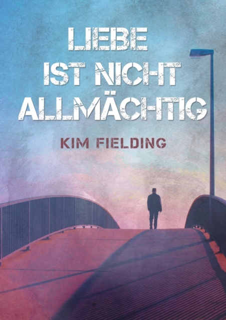 Liebe ist nicht allmachtig (Translation)