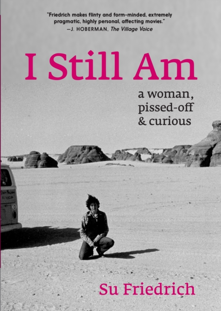 I Still Am A Woman, Pissed-Off & Curious