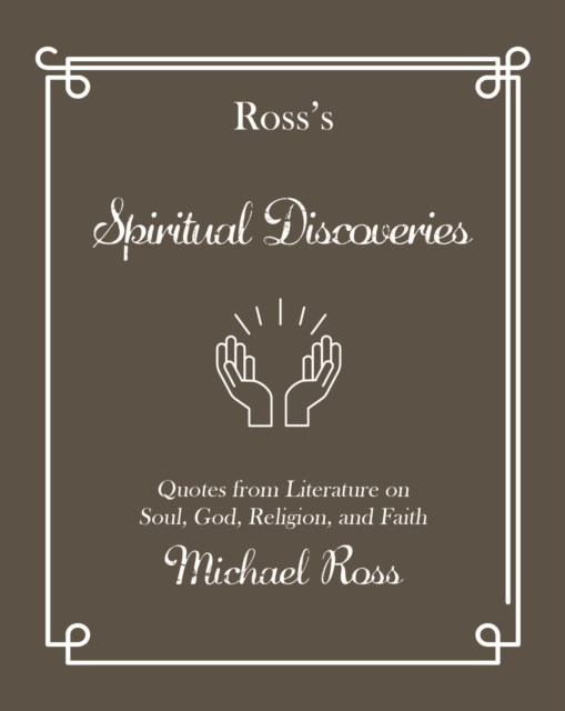 Ross's Spiritual Discoveries