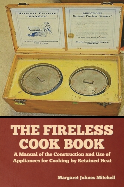 Fireless Cook Book