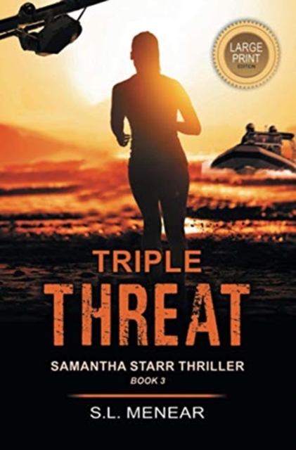 Triple Threat (A Samantha Starr Thriller, Book 3)