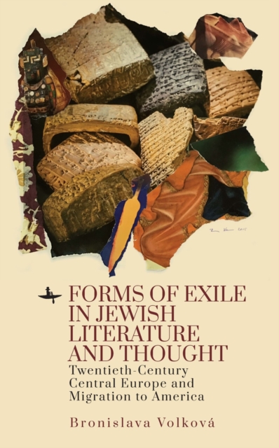 Forms of Exile in Jewish Literature and Thought