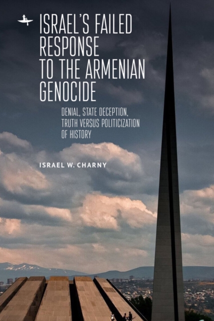 Israel's Failed Response to the Armenian Genocide