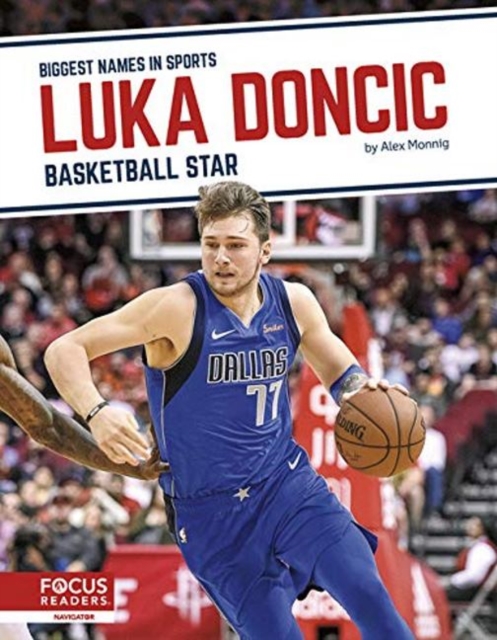 Biggest Names in Sports: Luka Doncic: Basketball Star