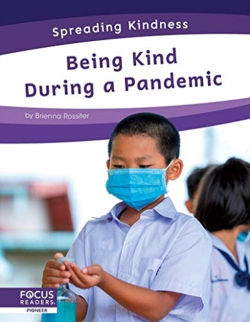 Spreading Kindness: Being Kind During a Pandemic