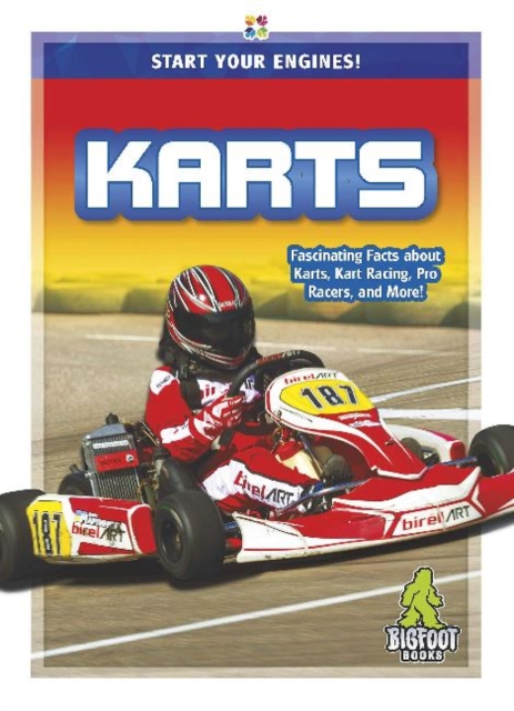 Start Your Engines!: Karts