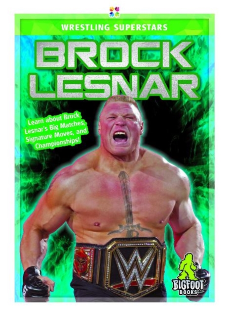 Wrestling Superstars:  Brock Lesnar