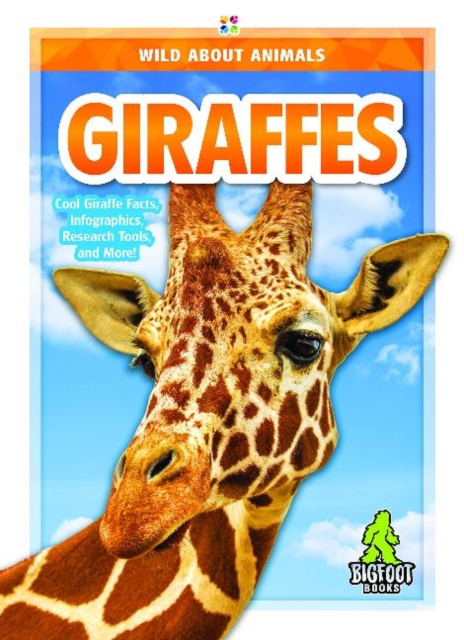 Wild About Animals: Giraffes