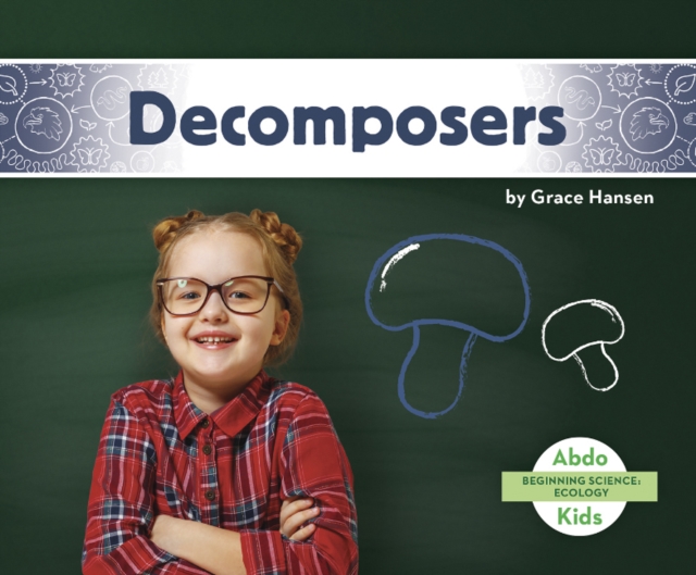Beginning Science: Decomposers