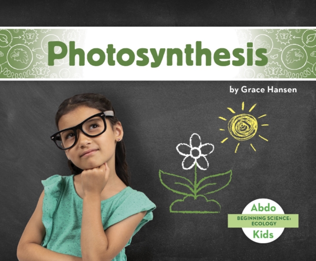 Beginning Science: Photosynthesis