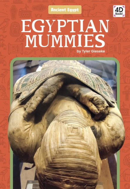 Ancient Egypt: Egyptian Mummies