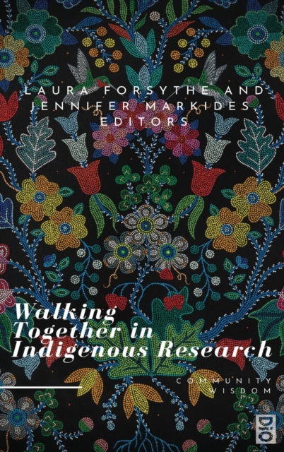 Walking Together in Indigenous Research