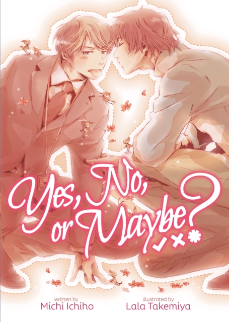 Yes, No, or Maybe? (Light Novel)