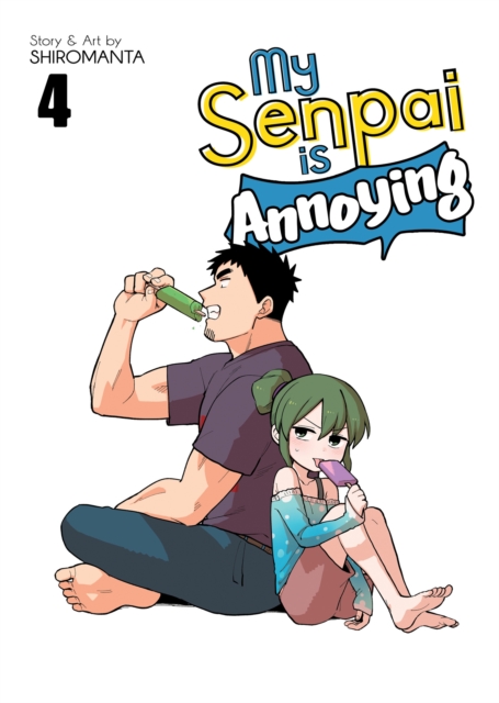 My Senpai is Annoying Vol. 4