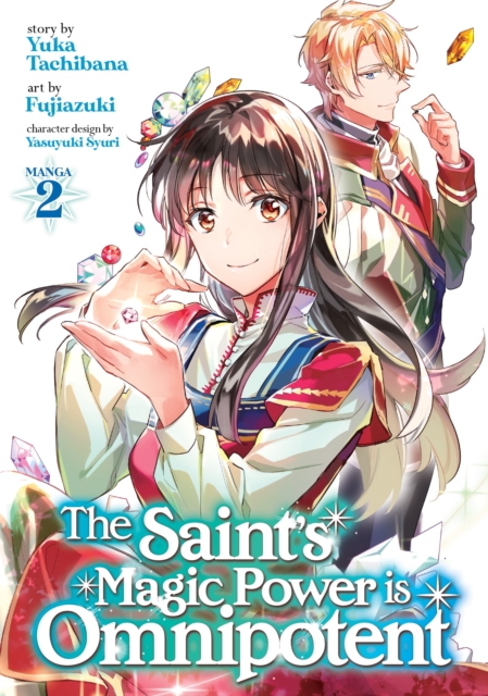 Saint's Magic Power is Omnipotent (Manga) Vol. 2