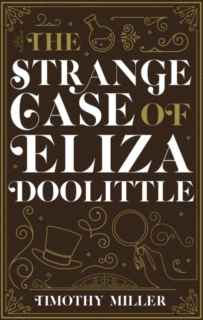 Strange Case Of Eliza Doolittle