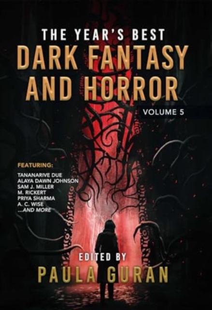 Year's Best Dark Fantasy & Horror: Volume 5