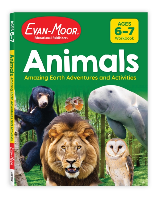 Animals: Amazing Earth Adventures And Activities, Ages 6-7