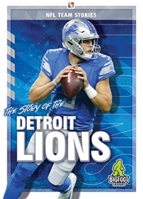 Story of the Detroit Lions
