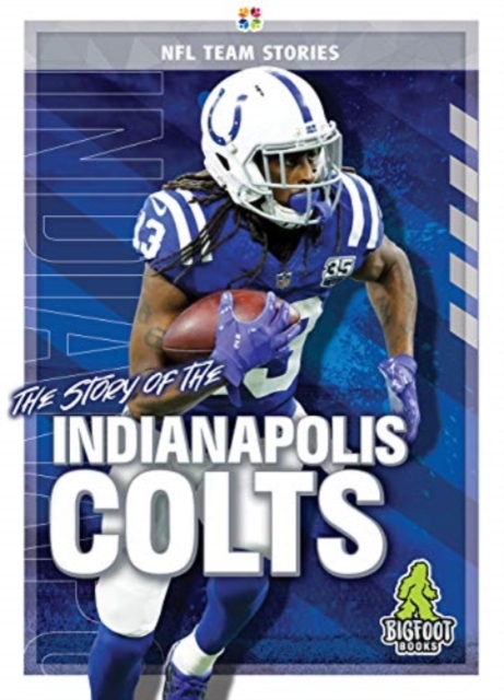 Story of the Indianapolis Colts