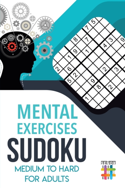 Mental Exercises Sudoku Medium to Hard for Adults