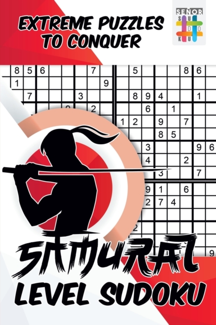 Samurai Level Sudoku - Extreme Puzzles to Conquer