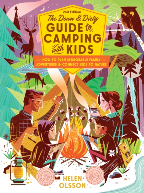 Down and Dirty Guide to Camping with Kids