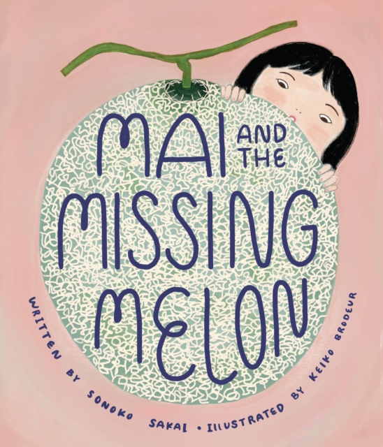 Mai and the Missing Melon