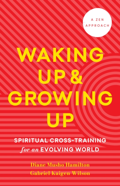Waking Up and Growing Up