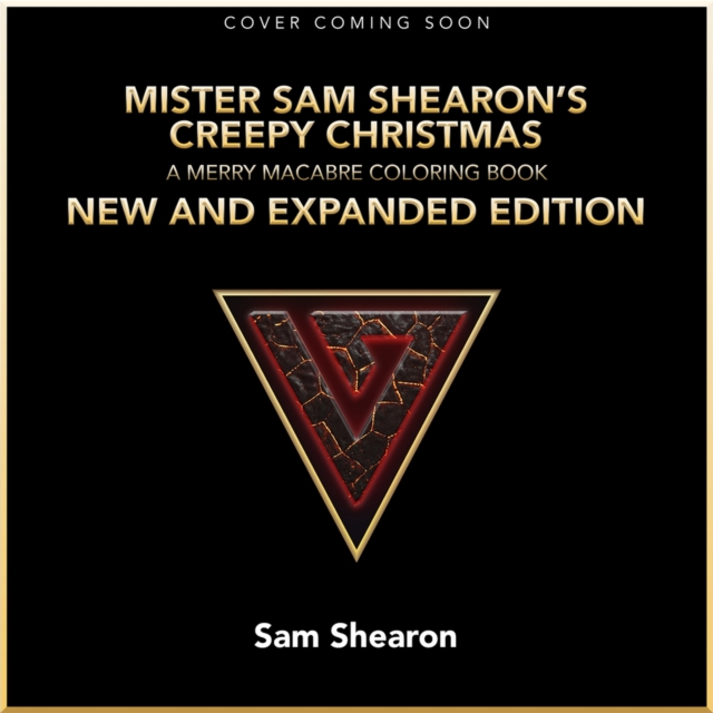 Mister Sam Shearon's Creepy Christmas