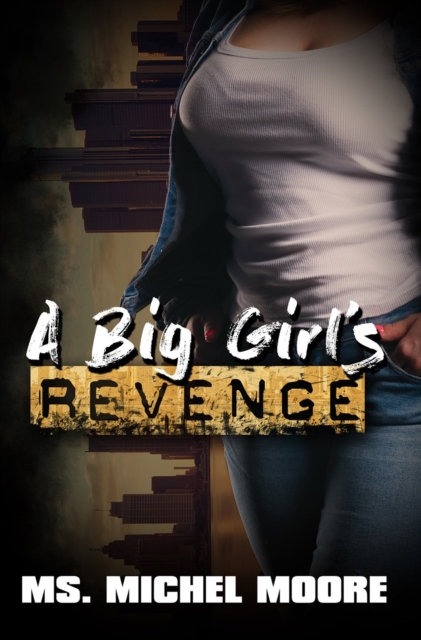 Big Girl's Revenge