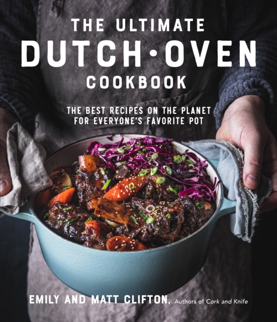 Ultimate Dutch Oven Cookbook