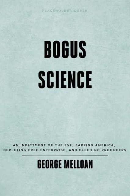 Bogus Science