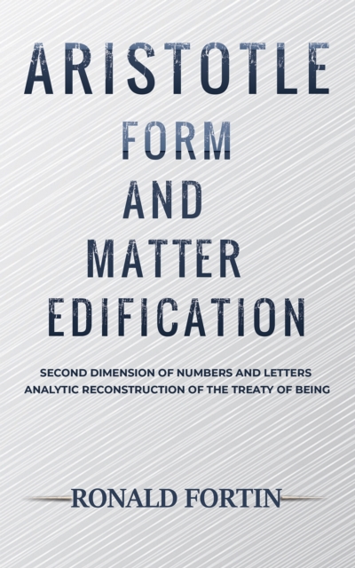 Aristotle: Form and Matter Edification