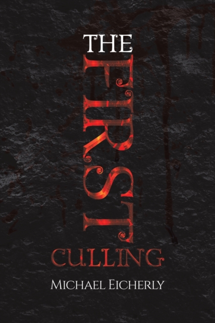 FIRST CULLING