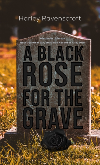 BLACK ROSE FOR THE GRAVE