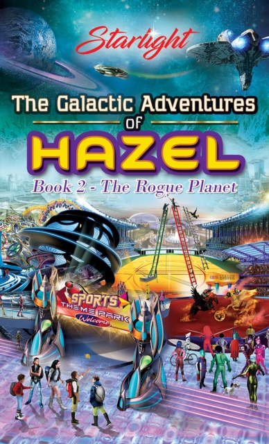 GALACTIC ADVENTURES OF HAZEL