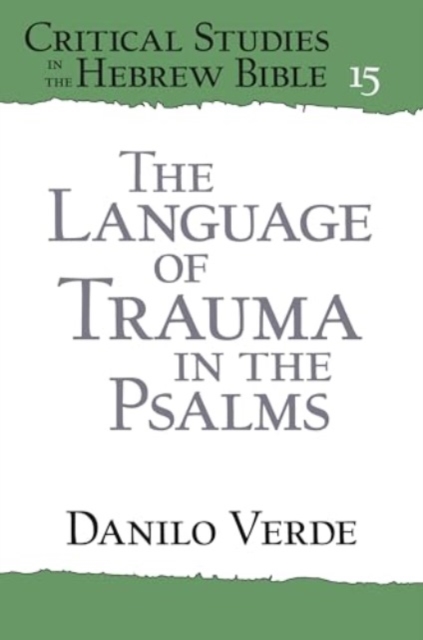 Language of Trauma in the Psalms