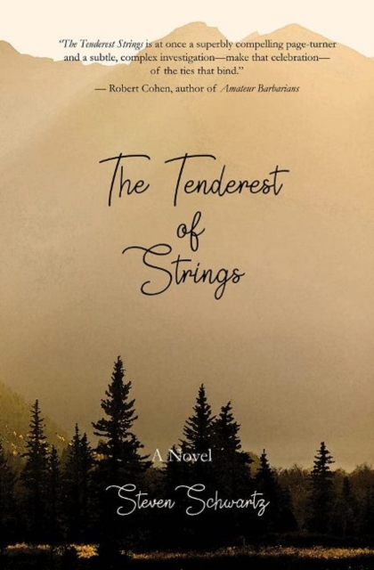 Tenderest of Strings