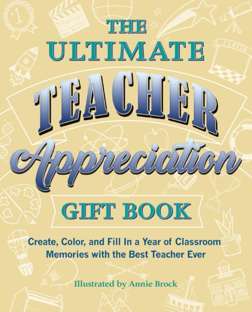 Ultimate Teacher Appreciation Gift Book