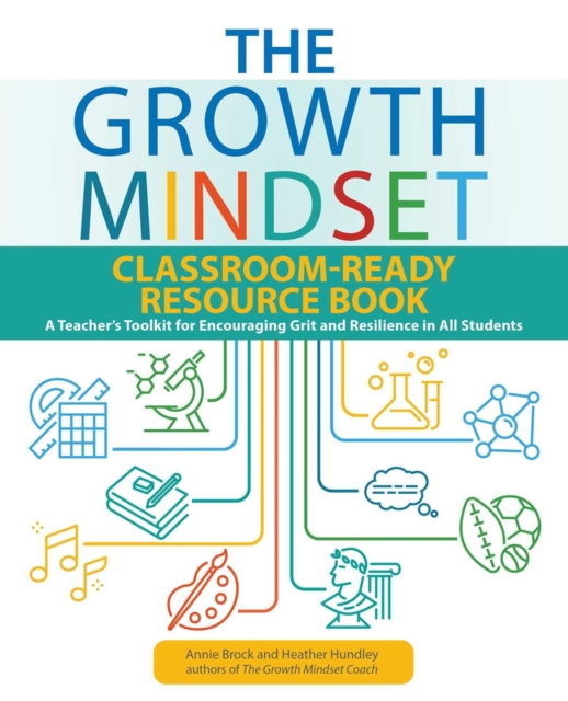 The Growth Mindset Classroom-Ready Resource Book