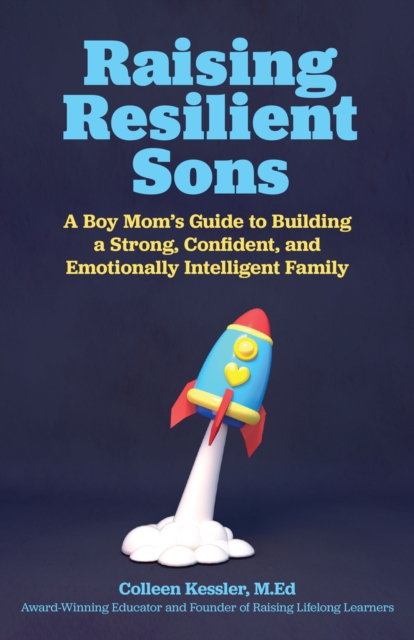 Raising Resilient Sons