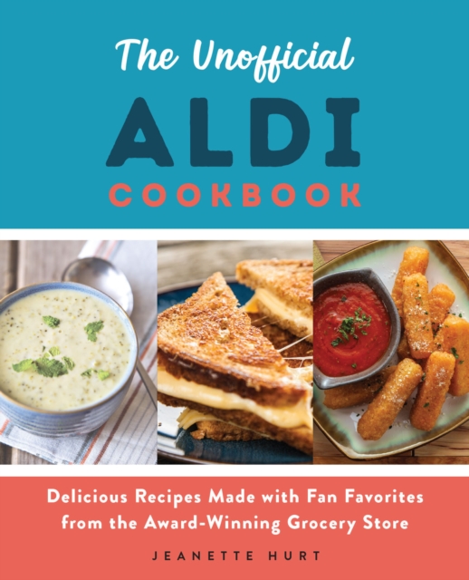 Unofficial Aldi Cookbook