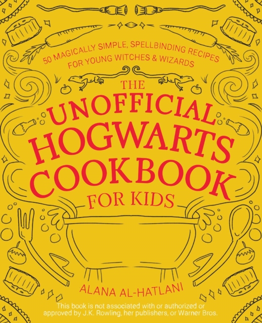 Unofficial Hogwarts Cookbook For Kids